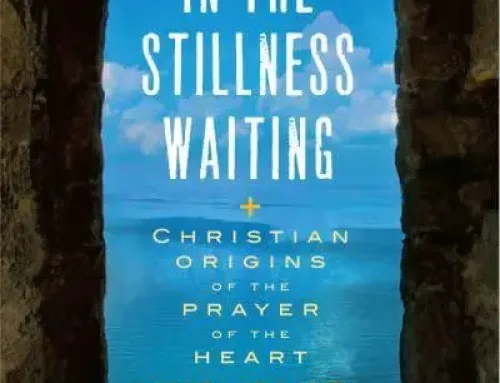 In the Stillness Waiting Christian Origins of the Prayer of the Heart – Nicholas Worssam PDF EPUB Ebook