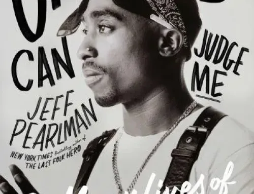 Only God Can Judge Me The Many Lives of Tupac Shakur – Jeff Pearlman PDF EPUB Ebook